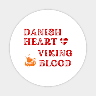Danish Heart Viking Blood. Gift ideas for historical enthusiasts. Magnet